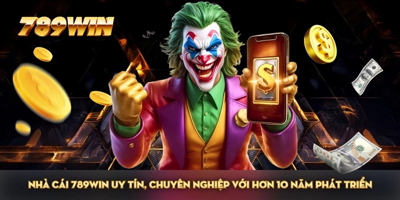 Giới thiệu về 789WIN – Nhà cái hàng đầu Châu Á